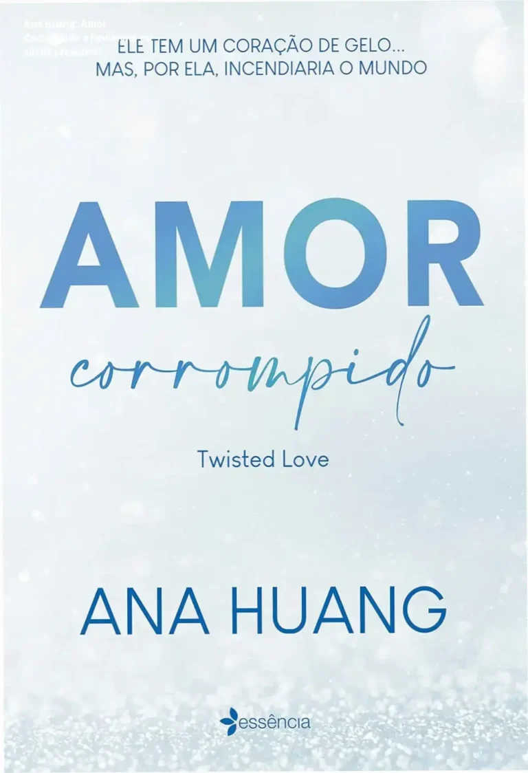 Ana Huang: Amor Corrompido é fenômeno ou clichê previsível? 13 Capa do livro Amor Corrompido de Ana Huang com visual estilo TikTok