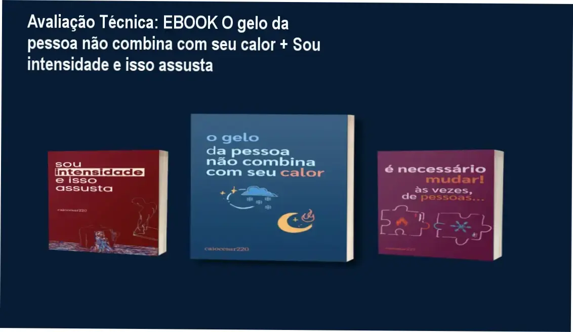 Guia explicativo sobre o produto digital EBOOK O gelo da pessoa não combina com seu calor + Sou intensidade e isso assusta