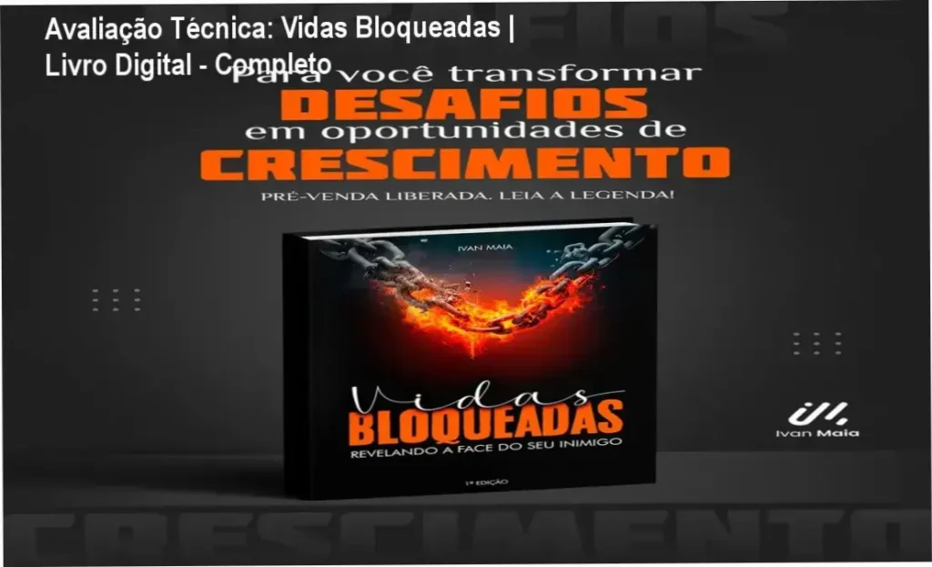 Guia explicativo sobre o produto digital Vidas Bloqueadas | Livro Digital - Completo