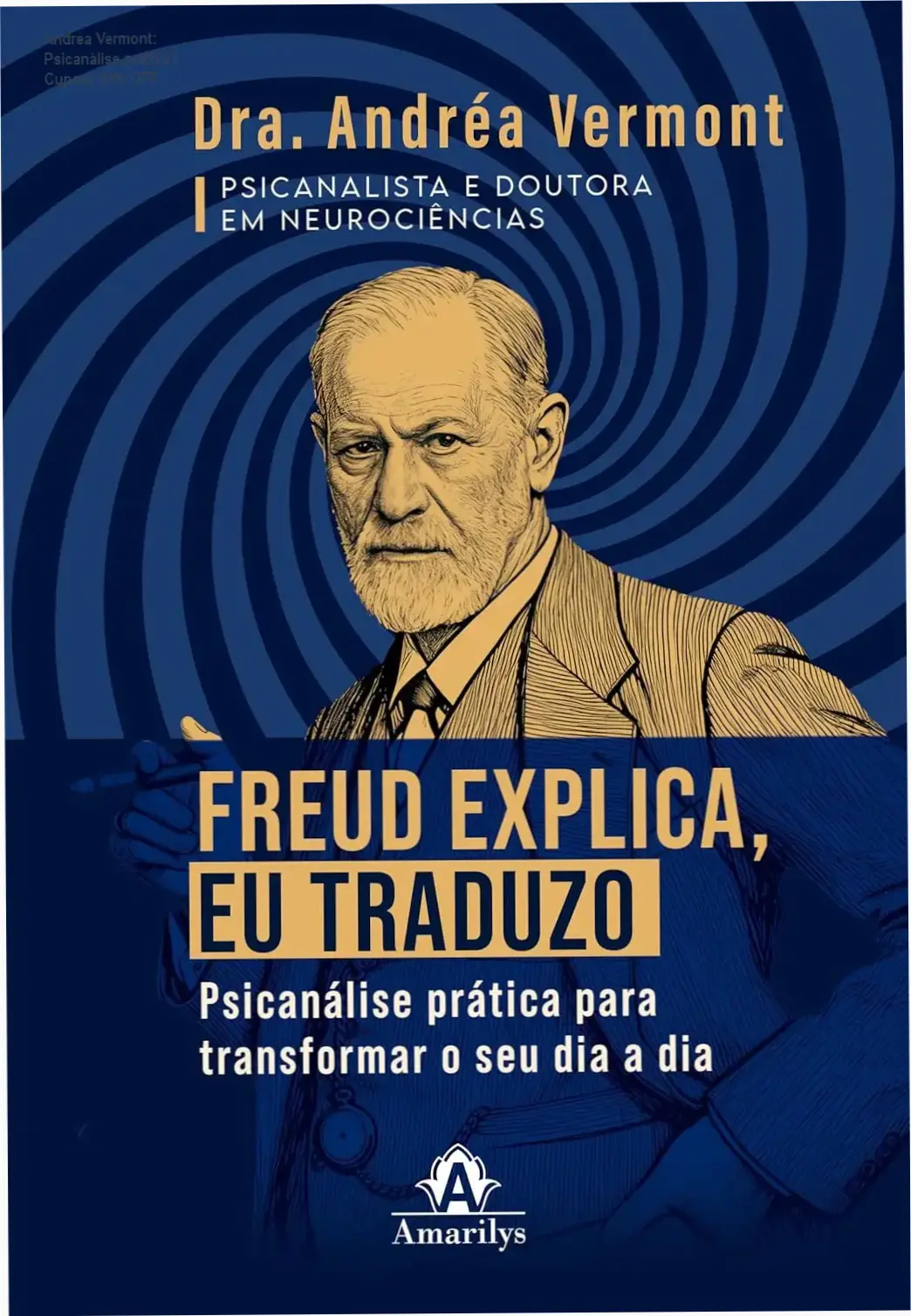 Andrea Vermont: Psicanálise prática – Cupom 30% OFF 1 Andrea Vermont – autoridade em psicanálise prática, confiança e credibilidade