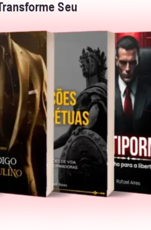 Antiotário Mega Combo – Transforme Seu Valor Masculino