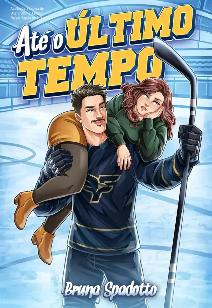 Avaliação Técnica de 'Até o Último Tempo' - Baixar Agora no Kindle 1 Capa do livro 'Até o Último Tempo' de Bruna Spadotto