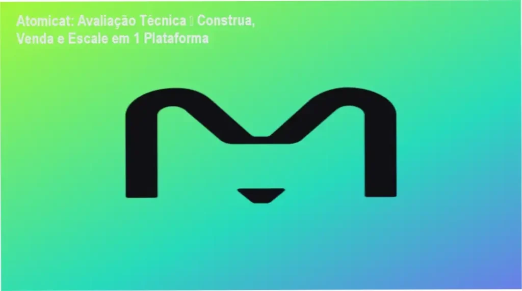 Atomicat: Avaliação Técnica – Construa, Venda e Escale em 1 Plataforma 1 Capa do ebook sobre Atomicat mostrando tela da plataforma SaaS tudo-em-um