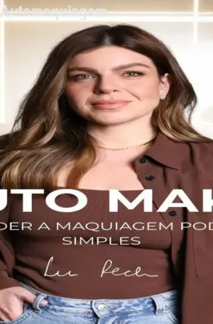 Auto Make – Curso de Automaquiagem Rápida da Lu Rech