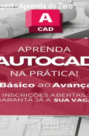 Curso AutoCAD Expert – Aprenda do Zero ao Profissional