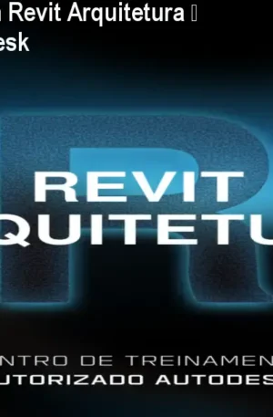 Axiom Formação em Revit Arquitetura – Curso Oficial Autodesk