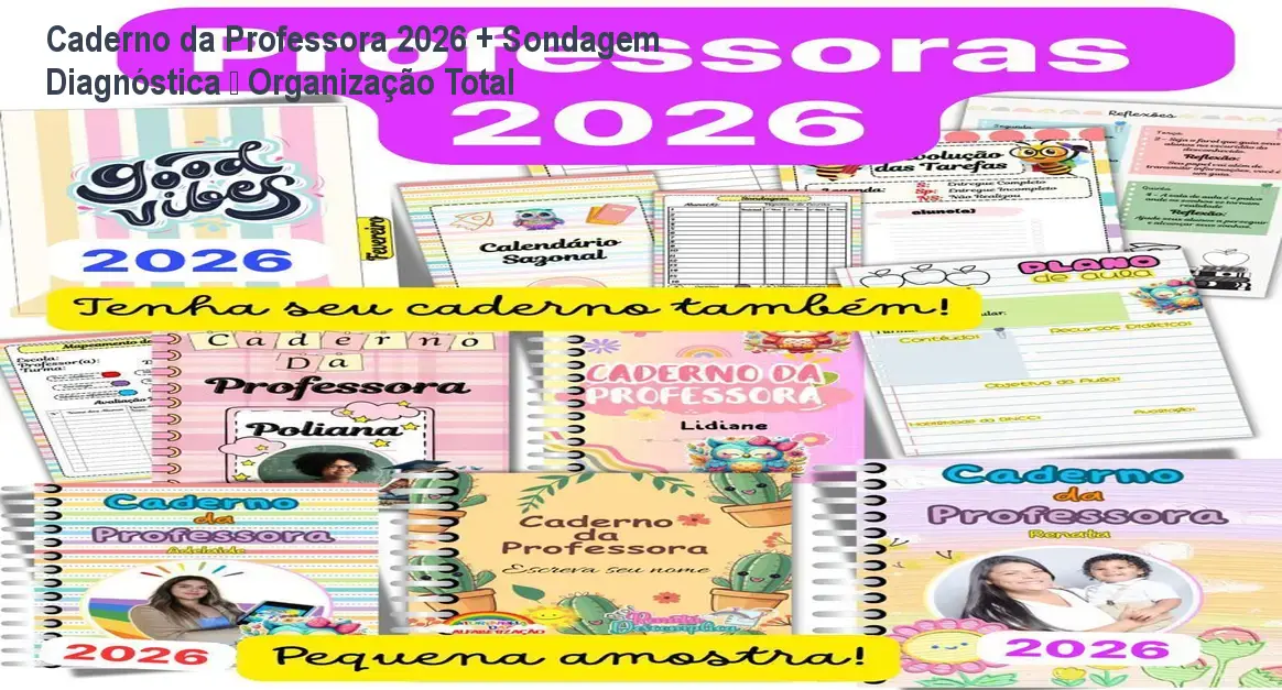 Caderno da Professora 2026 + Sondagem Diagnóstica – Organização Total 1 Caderno da Professora 2026 + Sondagem Diagnóstica – Organização Total