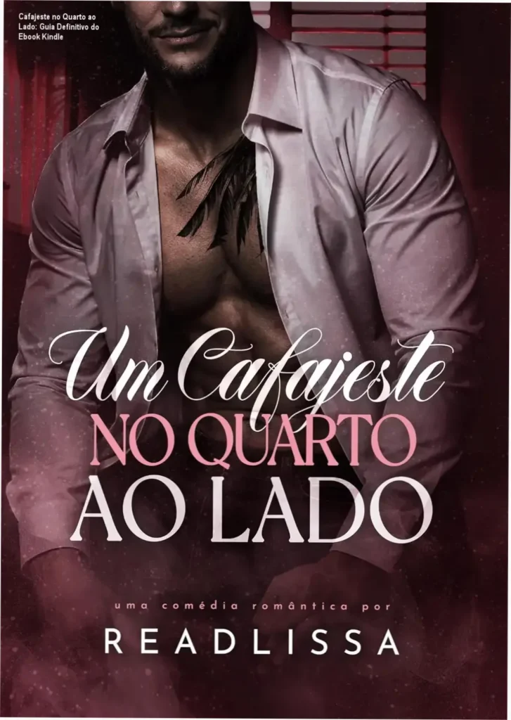 Cafajeste no Quarto ao Lado: Guia Definitivo do Ebook Kindle 1 Cafajeste no quarto ao lado ebook kindle 496 paginas capa ilustrada