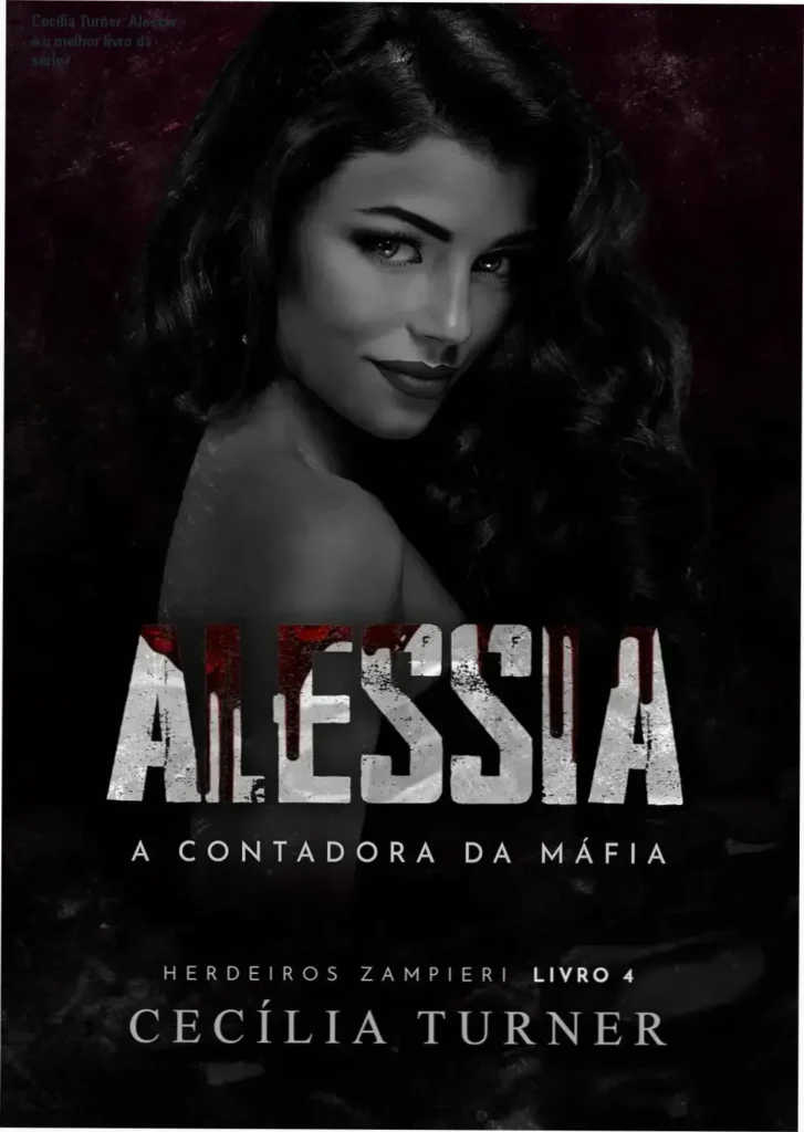 Capa do eBook Alessia: A Contadora da Máfia de Cecília Turner