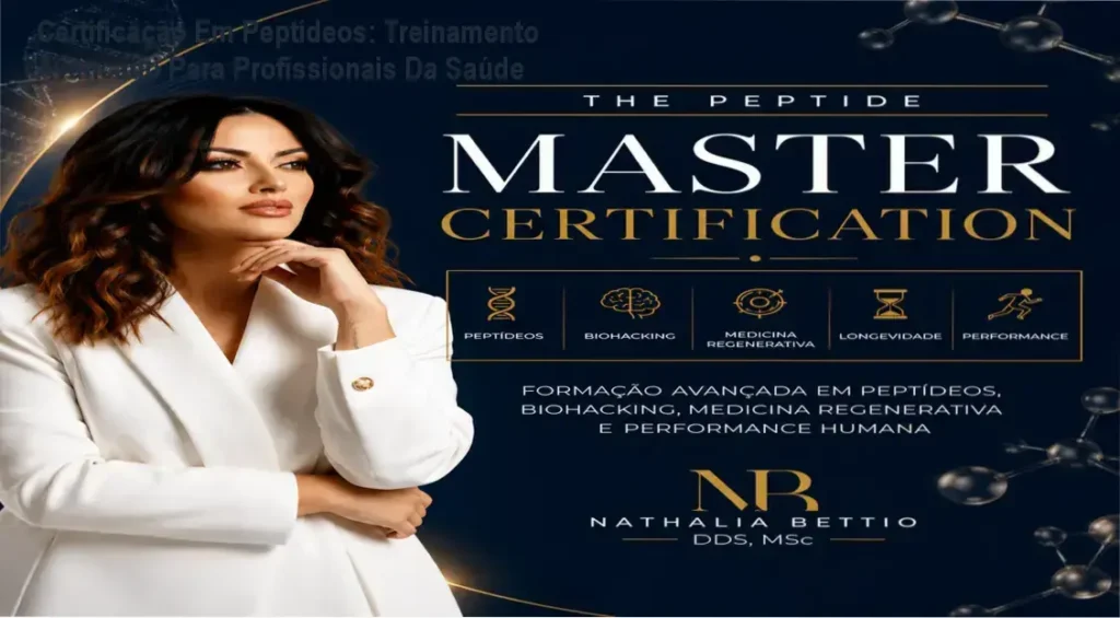 Certificação Em Peptídeos: Treinamento Avancado Para Profissionais Da Saúde 1 Apresentação do curso THE PEPTIDE MASTER CERTIFICATION com emblem certificado e destaques do planeta latino e internacional.
