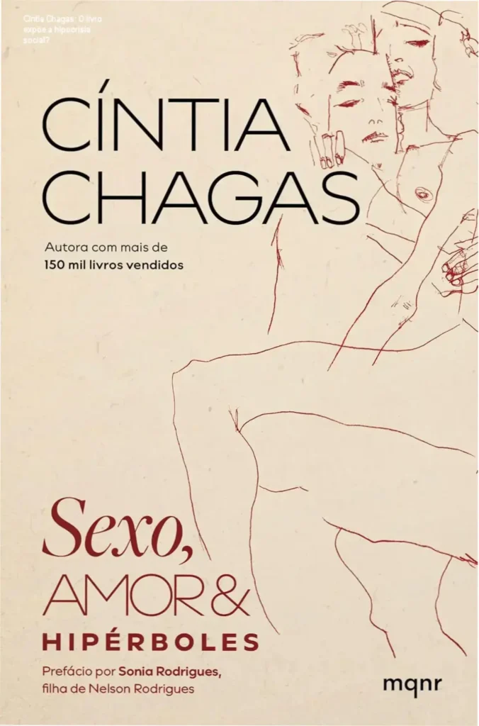 Cíntia Chagas: O livro expõe a hipocrisia social? 1 Capa do livro Sexo, amor e hipérboles de Cíntia Chagas sobre hipocrisia social