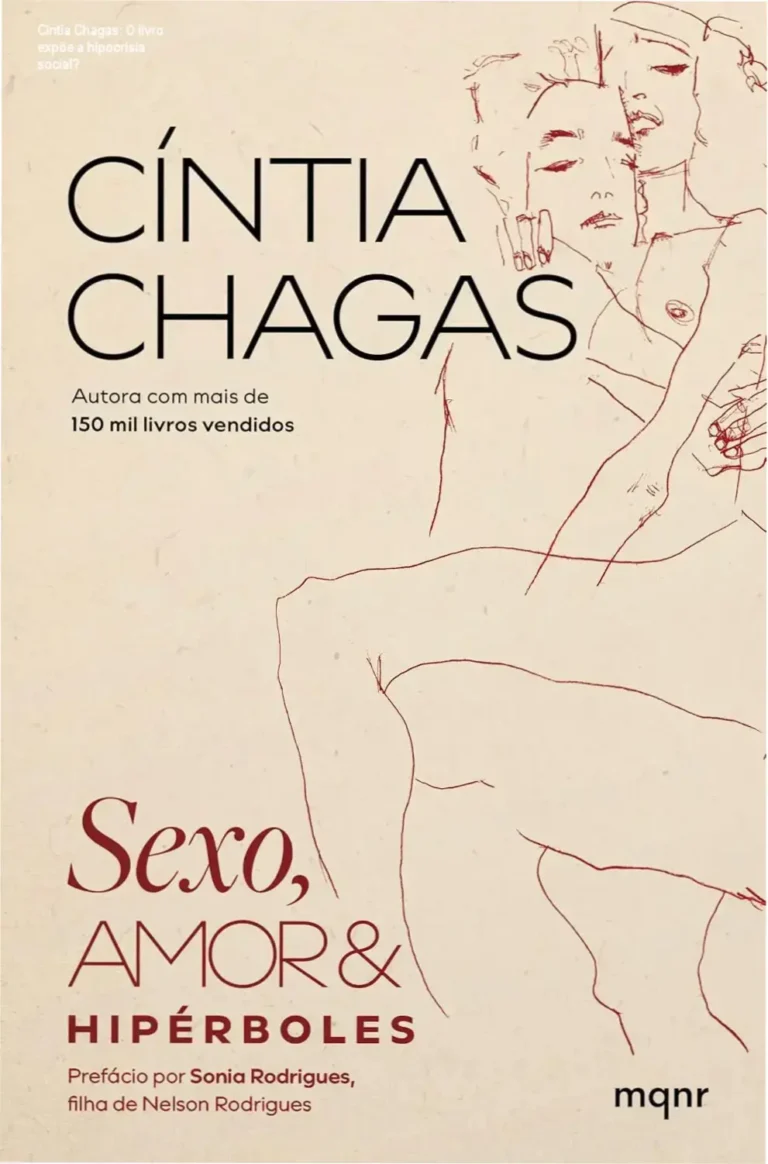 Cíntia Chagas: O livro expõe a hipocrisia social? 2 Capa do livro Sexo, amor e hipérboles de Cíntia Chagas sobre hipocrisia social
