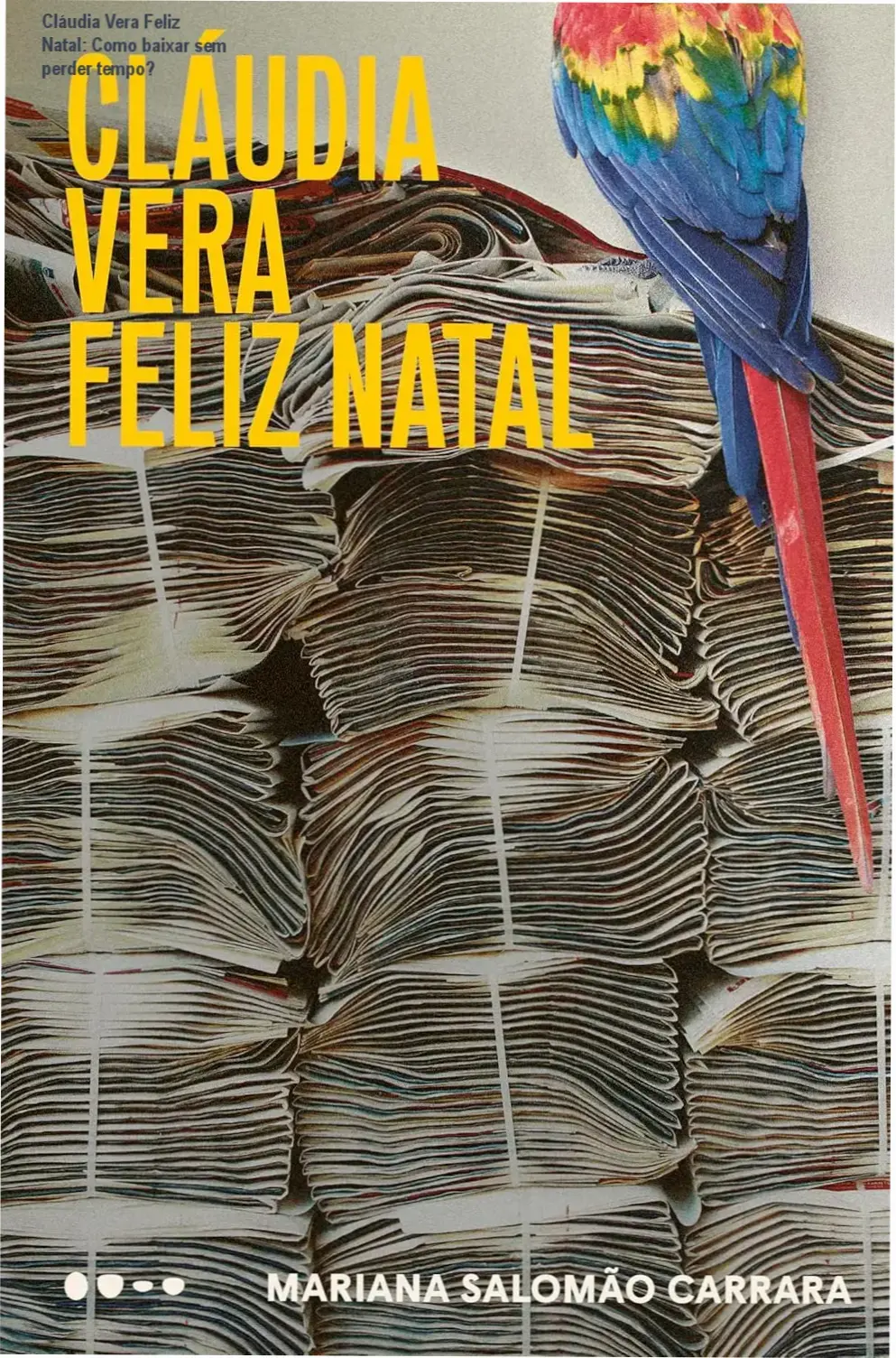 Cláudia Vera Feliz Natal: Como baixar sem perder tempo? 1 Capa do livro Cláudia Vera Feliz Natal com destaque para o título e ilustração na capa