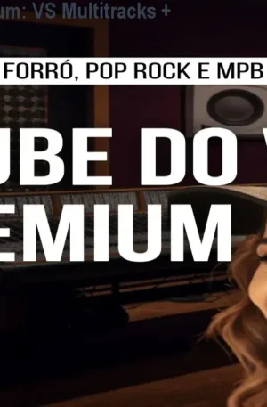 Clube do VS Premium: VS Multitracks + Curso por R$10,59
