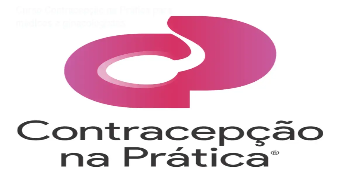 Curso Contracepção na Prática para médicos e ginecologistas 1 Curso Contracepção na Prática para médicos e ginecologistas