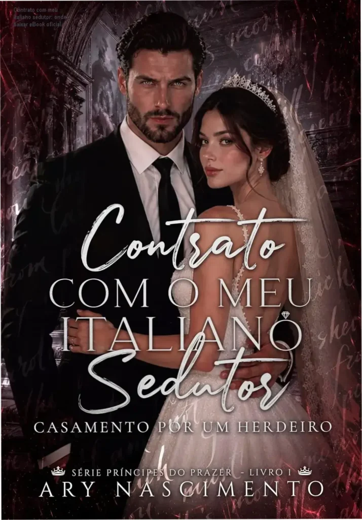 Contrato com meu italiano sedutor: onde baixar eBook oficial 1 Capa do livro Contrato com o meu italiano sedutor de Ary Nascimento em dispositivo Kindle