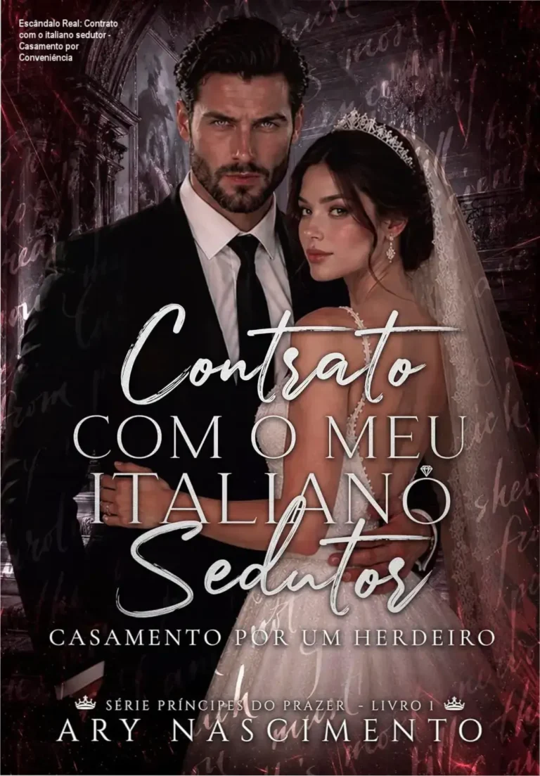 Escândalo Real: Contrato com o italiano sedutor - Casamento por Conveniência 7 Capa do ebook 'Contrato com o meu italiano sedutor - Príncipes do Prazer, livro 1' mostrando os personagens Isabella e Leonardo em um cenário de luxo