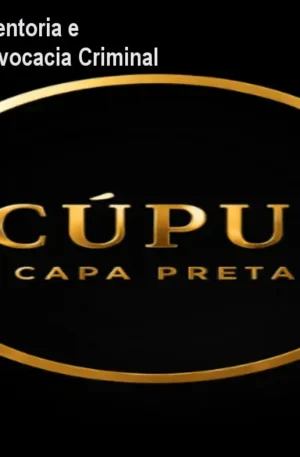 Cúpula Capa Preta: Mentoria e Pós-graduação em Advocacia Criminal