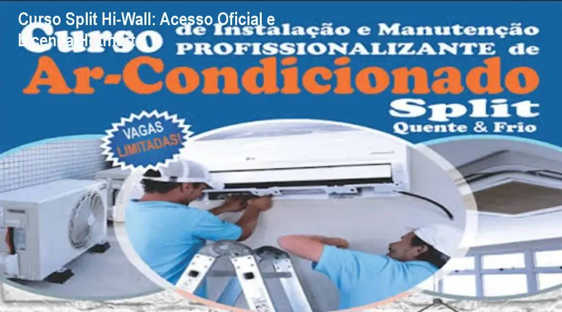 Curso Split Hi-Wall: Acesso Oficial e Licença Hotmart 1 Curso Split Hi-Wall: Acesso Oficial e Licença Hotmart
