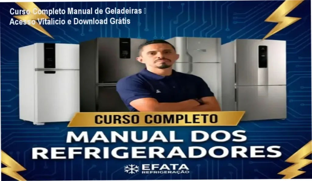 Efata Refrigeração – download gratuito do Curso Completo Manual dos Refrigeradores