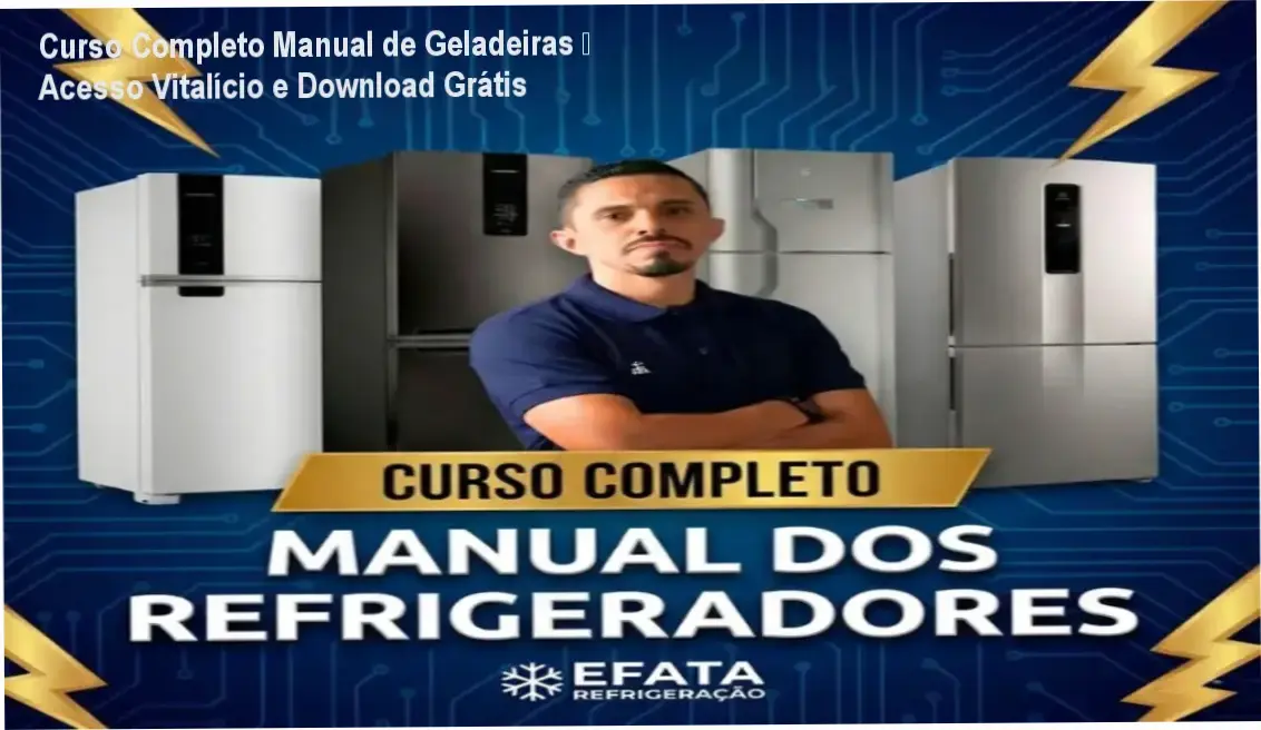 Efata Refrigeração – download gratuito do Curso Completo Manual dos Refrigeradores