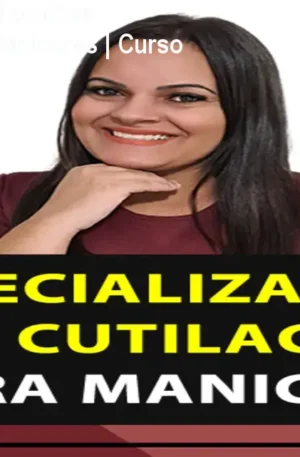 Cutilagem Perfeita: Técnicas Profissionais para Manicures | Curso Faby Cardoso