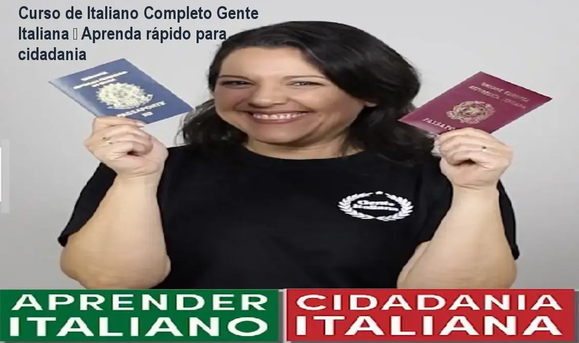 Curso de Italiano Completo Gente Italiana – Aprenda rápido para cidadania 1 Curso de Italiano Completo Gente Italiana – Aprenda rápido para cidadania