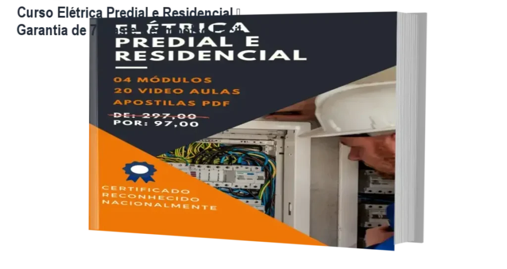 Curso Elétrica Predial e Residencial – Garantia de 7 dias e Reembolso Fácil 1 Curso Elétrica Predial e Residencial compra segura e acesso oficial