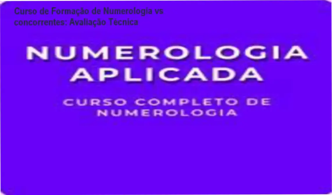 Curso de Formação de Numerologia vs concorrentes: Avaliação Técnica 1 Curso de Formação de Numerologia de Rafael Cristian Cintra de Almeida comparado a concorrentes e alternativas