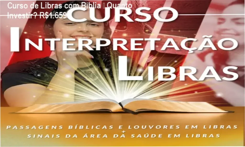 Curso de Interpretação de Libras com a Bíblia e Louvores – custo‑benefício e valor percebido