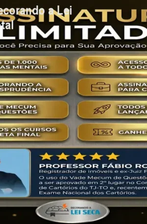 Assinatura Ilimitada Decorando a Lei Seca – Memorização Total