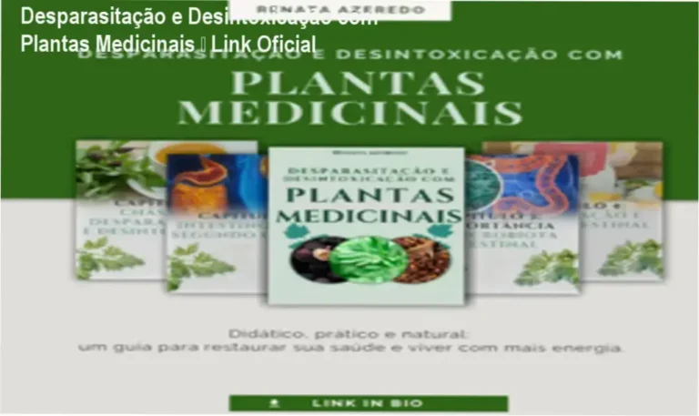 Desparasitação e Desintoxicação com Plantas Medicinais de Renata Azeredo – link correto e acesso oficial