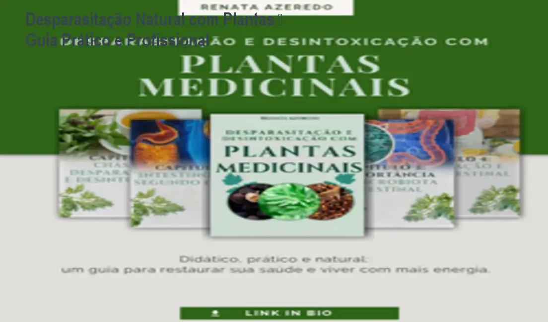 Desparasitação Natural com Plantas – Guia Prático e Profissional 1 Desparasitação Natural com Plantas – Guia Prático e Profissional