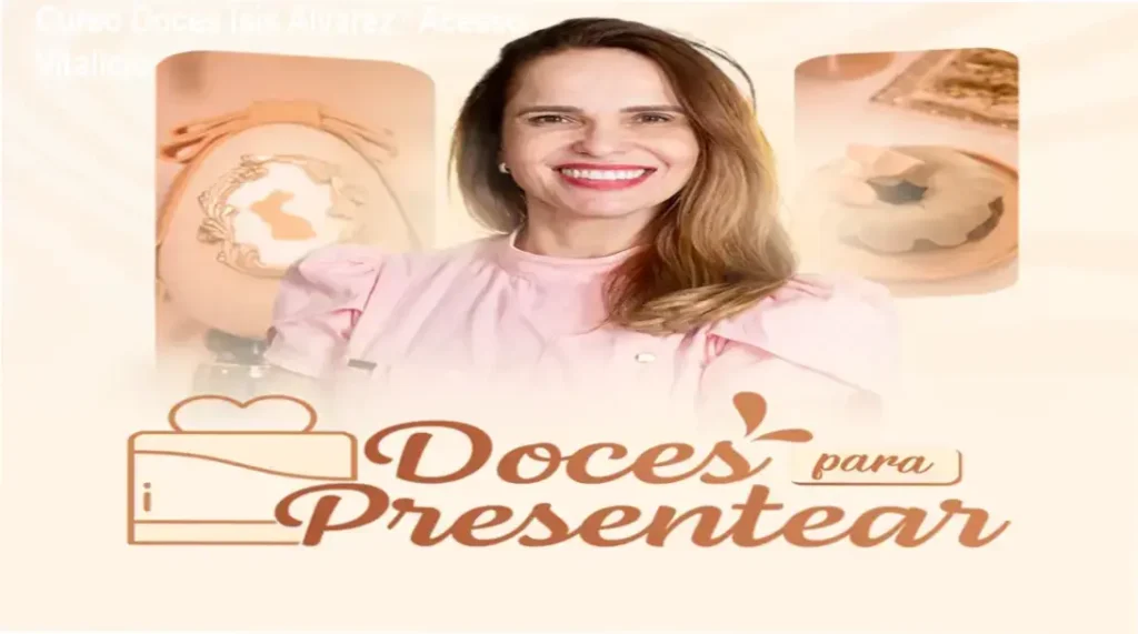 Doces Ísis Alvarez – acesso vitalício ao curso completo