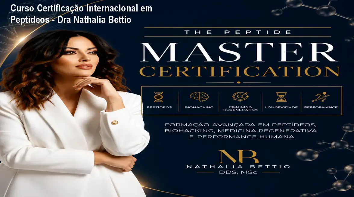 Curso Certificação Internacional em Peptídeos - Dra Nathalia Bettio 1 Curso Certificação Internacional em Peptídeos - Dra Nathalia Bettio