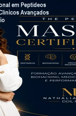Certificação Internacional em Peptídeos - Domine Protocolos Clínicos Avançados com Dra Nathalia Bettio