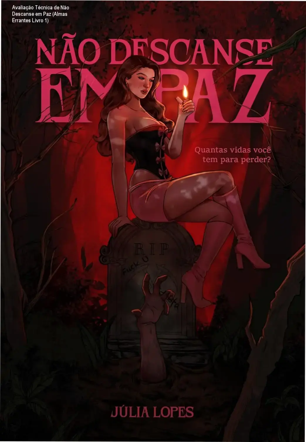 Avaliação Técnica de Não Descanse em Paz (Almas Errantes Livro 1) 1 Download oficial de não descanse em paz livro 1 almas errantes