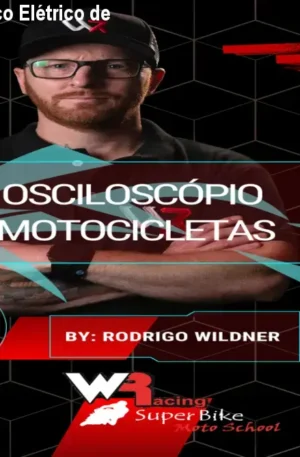 E-book Xtreme: Diagnóstico Elétrico de Motos com Osciloscópio
