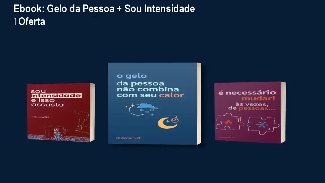 Ebook: Gelo da Pessoa + Sou Intensidade – Oferta 1 Ebook: Gelo da Pessoa + Sou Intensidade – Oferta