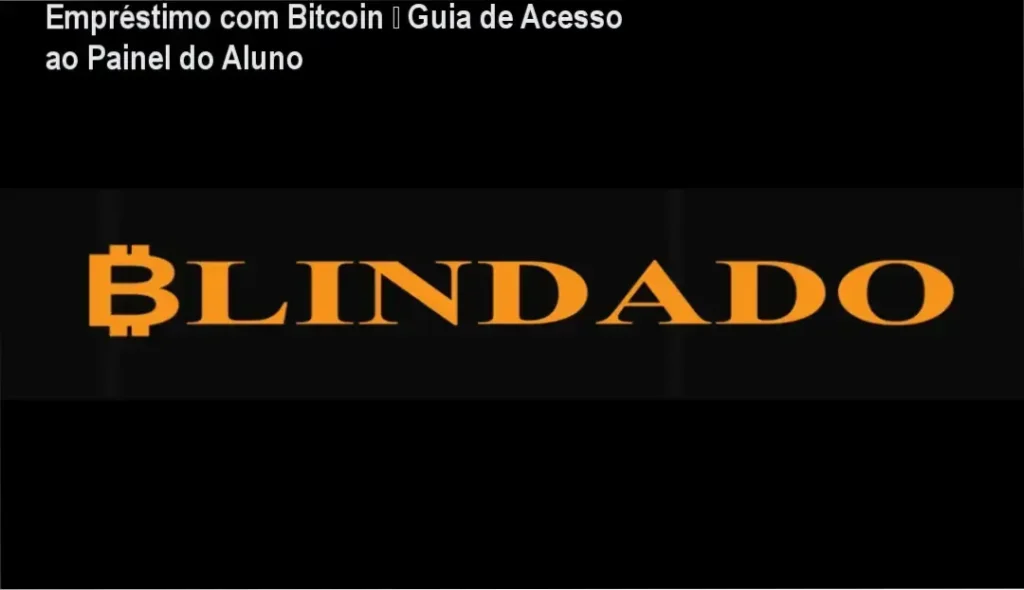 Empréstimo com Bitcoin – Guia de Acesso ao Painel do Aluno 1 Empréstimo com Bitcoin login – acesso à área de membros do aluno