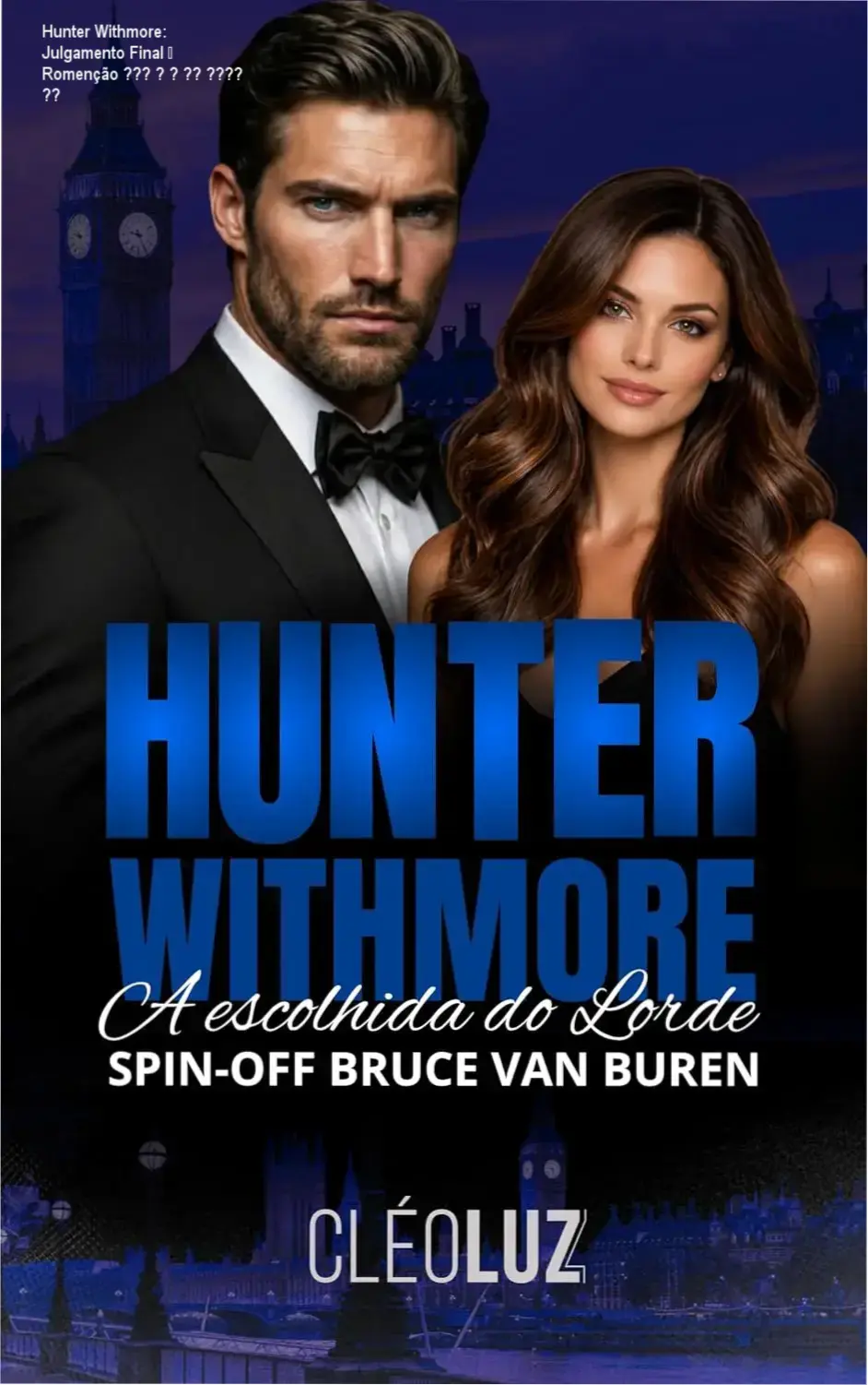 Capa do livro Hunter Withmore – The Chosen Lady em formato digital (eBook) com destaque para a dupla parte, figurando água, véu e elementos contrários.