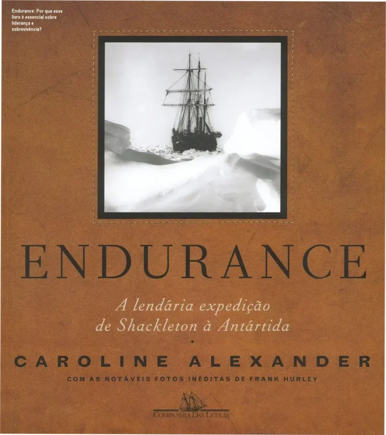 Endurance: Por que esse livro é essencial sobre liderança e sobrevivência? 4 Capa do livro Endurance com destaque para fotos históricas da expedição de Shackleton