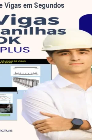 FlexVigas: Dimensione Vigas em Segundos com Planilha Plus