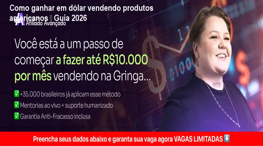Como ganhar em dólar vendendo produtos americanos – Guia 2026 1 Como ganhar em dólar vendendo produtos americanos – Guia 2026