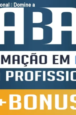 Formação em ABA Profissional – Domine a Prática com MAAIS