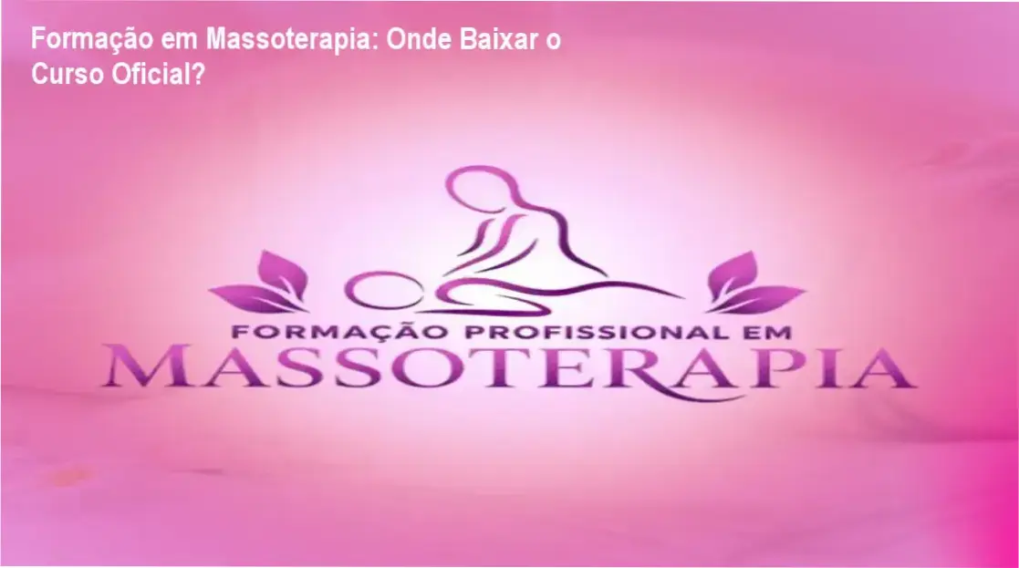 Formação em Massoterapia: Onde Baixar o Curso Oficial? 1 Captura de tela mostrando a página oficial de download da Formação em Massoterapia