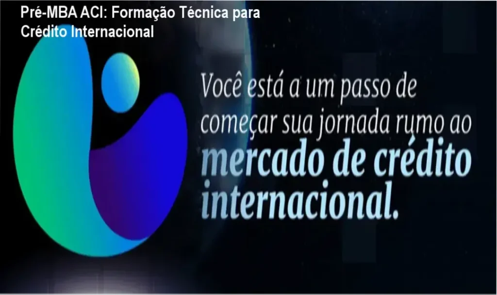 Formação de Agente de Crédito Internacional com mentorias ao vivo e acesso online