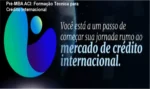 Formação de Agente de Crédito Internacional com mentorias ao vivo e acesso online