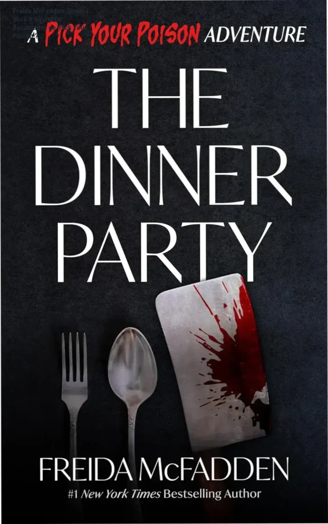 Freida McFadden: Deverá Você Ir ao Jantar Assustador de 'Pick Your Poison'? 1 Capa do livro The Dinner Party de Freida McFadden, com destaque para escolhas narrativas e finais tensos.