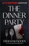 Capa do livro The Dinner Party de Freida McFadden, com destaque para escolhas narrativas e finais tensos.